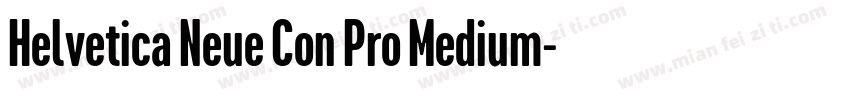 Helvetica Neue Con Pro Medium字体转换